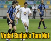 Vedat Budak'a Tam Not