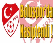 Boluspor'da Nasiplendi !