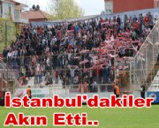 İstanbul'dakiler Akın Etti