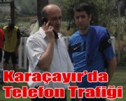Karaçayır'da Telefon Trafiği