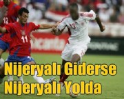 Nijeryalı Giderse Nijeryalı Yolda