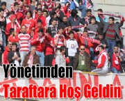 Yönetimden Taraftara Hoş Geldin