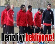 Denizli'yi bekliyoruz!