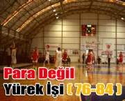 Para Değil Yürek İşi ( 76-84 )