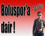 Boluspor'a dair !