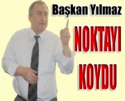 Başkan Yılmaz, tartışmalara son noktayı koydu