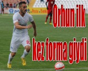 Orhun ilk kez forma giydi