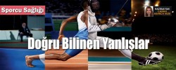 Doğru Bilinen Yanlışlar