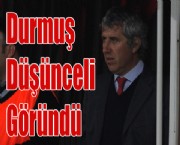 Durmuş Düşünceli Göründü