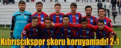 Kıbrıscıkspor skoru koruyamadı! 2-1