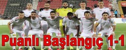 Puanla Başladık 1-1