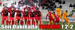 Son Dakikada YIKILDIK ! 2-2
