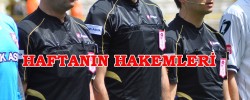 1. LİGDE HAFTANIN HAKEMLERİ BELLİ OLDU