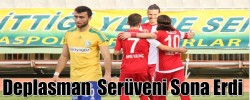 Deplasman  Serüveni Sona Erdi