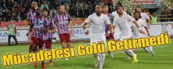 Mücadelesi Golü Getirmedi