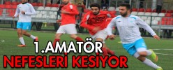1.AMATÖR NEFESLERİ KESİYOR