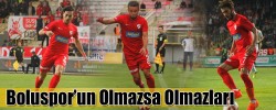Boluspor’un Olmazsa Olmazları