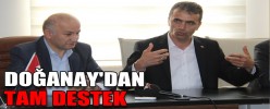 DOĞANAY'DAN TAM DESTEK