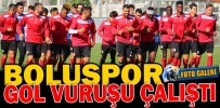 BOLUSPOR GOL VURUŞU ÇALIŞTI