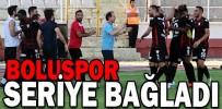 BOLUSPOR SERİYE BAĞLADI