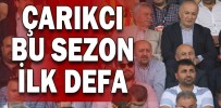 ÇARIKCI BU SEZON İLK DEFA