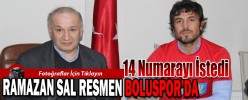 RAMAZAN SAL RESMEN BOLUSPOR’DA
