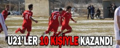 U21’LER 10 KİŞİYLE KAZANDI