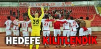 HEDEFE KİLİTLENDİK