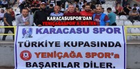 KARACASUSPOR’DAN YENİÇAĞASPOR’A DESTEK