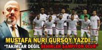 TAKIMLAR DEĞİL ŞEHİRLER ŞAMPİYON OLUR