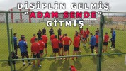 DİSİPLİN GELMİŞ ADAM SENDE GİTMİŞ