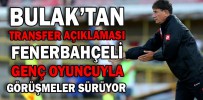 FENERBAHÇELİ GENÇ OYUNCUYLA GÖRÜŞMELER SÜRÜYOR