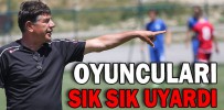 OYUNCULARI SIK SIK UYARDI