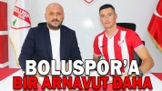 BOLUSPOR’A BİR ARNAVUT DAHA