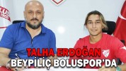 TALHA ERDOĞAN BEYPİLİÇ BOLUSPOR’DA