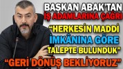 BAŞKAN ABAK’TAN İŞ ADAMLARINA ÇAĞRI