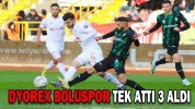 DYOREX BOLUSPOR TEK ATTİ 3 ALDI