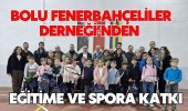 Bolu Fenerbahçeliler Derneği’nden Eğitime ve Spora Katkı