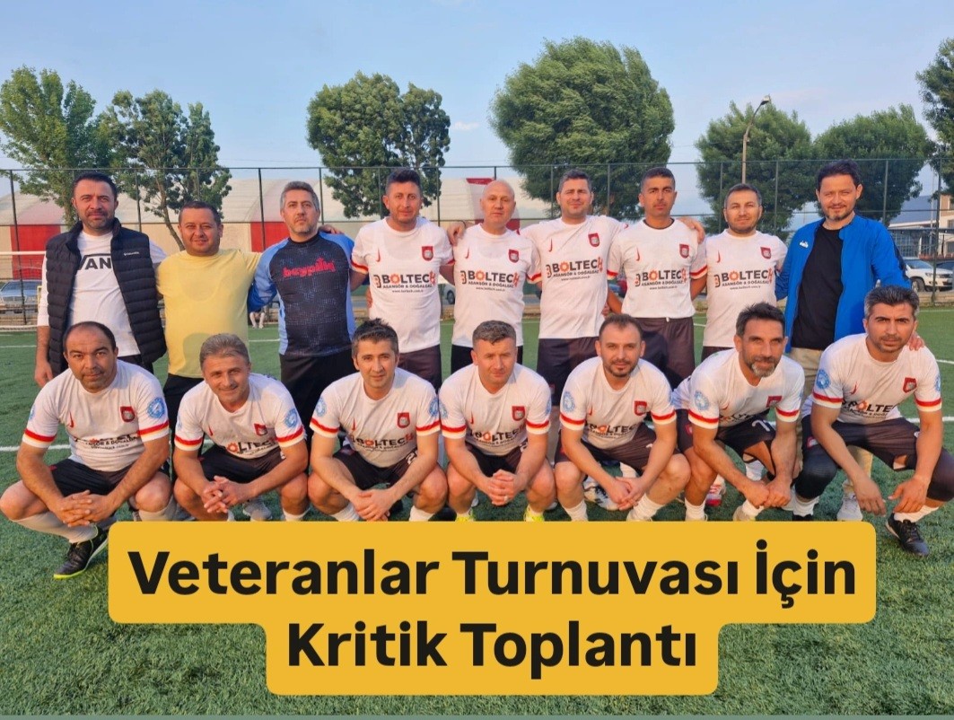 Veteranlar Turnuvası İçin Kritik Toplantı