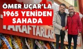 Ömer Uçar’la 1965 Yeniden Sahada