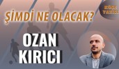 Şimdi ne olacak?